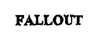 FALLOUT