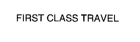 FIRST CLASS TRAVEL
