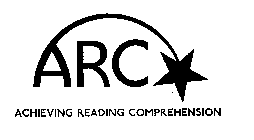 ARC ACHIEVING READING COMPREHENSION