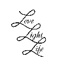 LOVE LIGHT LIFE