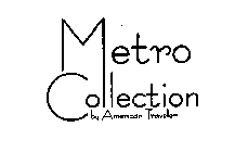 METRO COLLECTION BY AMERICAN TRAVELER
