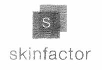 SF SKINFACTOR