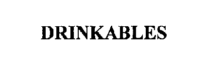 DRINKABLES
