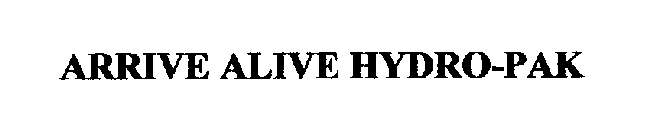 ARRIVE ALIVE HYDRO-PAK