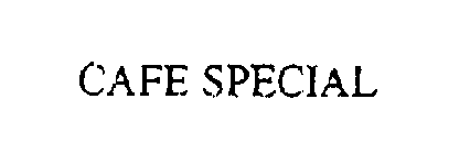 CAFE SPECIAL