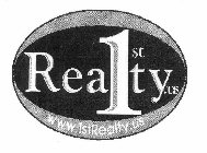 1ST REALTY.US  WWW.1STREALTY.US