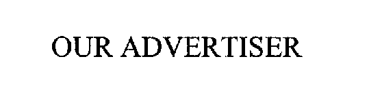 OUR ADVERTISER