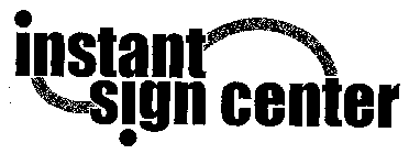 INSTANT SIGN CENTER