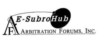 E-SUBRO HUB AF ARBITRATION FORUMS, INC.