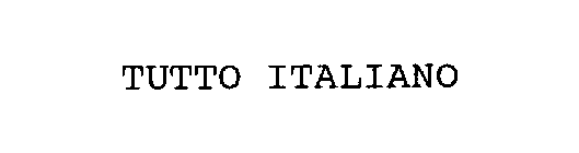 TUTTO ITALIANO
