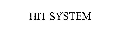 HIT SYSTEM