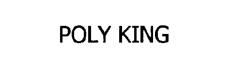 POLY KING