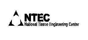 NTEC NATIONAL TISSUE ENGINEERING CENTER