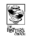 THE POTTER'S CHURCH