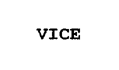 VICE