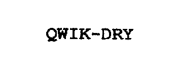 QWIK-DRY