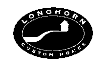 LONGHORN CUSTOM HOMES