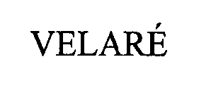 VELARÉ