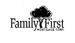FAMILY FIRST MORTGAGE CORP.