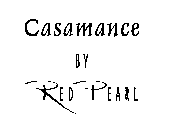 CASAMANCE BY RED PEARL