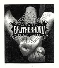THE BROTHERHOOD TOUR
