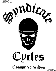 SYNDICATE CYCLES COMMITTED TO SYN