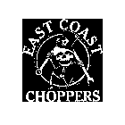 EAST COAST CHOPPERS