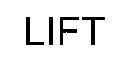 LIFT