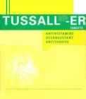 TUSSALL-ER TABLETS ANTIHISTAMINE DECONGESTANT ANTITUSSIVE