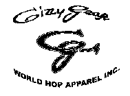 GG GIZZY GEAR WORLD HOP APPAREL INC.