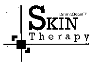 DERMAQUEST SKIN THERAPY