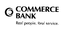 COMMERCE BANK REAL PEOPLE. REAL SERVICE.