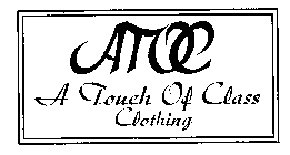 ATOC A TOUCH OF CLASS CLOTHING