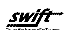 SWIFT SECURE WEB INTERFACE FILE TRANSFER