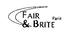 FAIR & BRITE PARIS