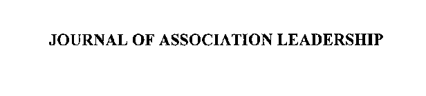 JOURNAL OF ASSOCIATION LEADERSHIP