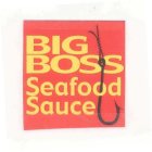 BIG BOSS SEAFOOD SAUCE