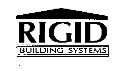RIGID BUILDING SYSTEMS