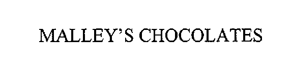 MALLEY'S CHOCOLATES