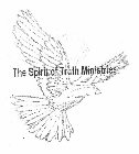 THE SPIRIT OF TRUTH MINISTRIES