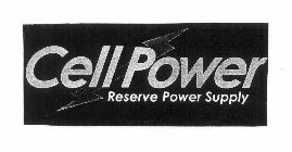 CELL POWER RESERVE POWER SUPPLY
