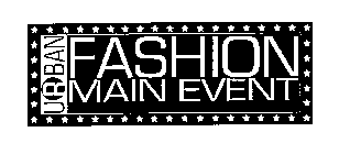 URBAN FASHION MAIN EVENT