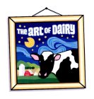 THE ART OF DAIRY