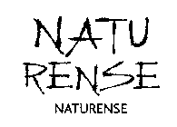 NATU RENSE NATURENSE