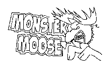 MONSTER MOOSE