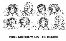 NINE MONKEYS ON A BENCH