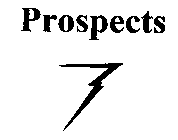 PROSPECTS