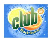 CLUB ROCK SHANDY REAL FRUIT BITS