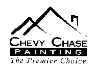 CHEVY CHASE PAINTING THE PREMIER CHOICE