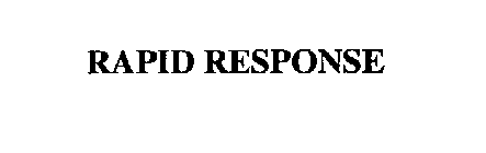 RAPID RESPONSE